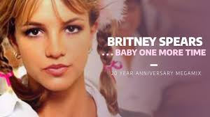 Britney Spears Baby One More Time Album 20th Anniversary Megamix Youtube