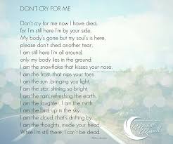 Don T Cry For Me A Prayer For Loss Grieving Quotes Inspirational Words Loss Quotes