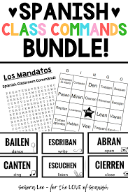 Spanish Verbs Classroom Commands Activities For Spanish 1 In 2020 Classroom Commands Spanish Commands Middle School Spanish Lessons