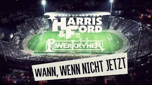 This opens in a new window. Harris Ford Vs Powerkryner Wann Wenn Nicht Jetzt Official Video Hd Youtube
