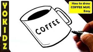 Maybe you would like to learn more about one of these? How To Draw Coffee Mug Easy Youtube