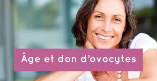 Age et don d'ovocytes • Fiv.fr