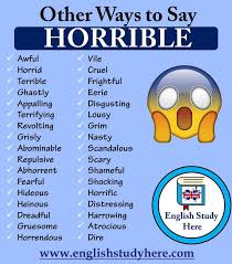 Other Ways To Say Horrible In English Different Ways To Say Horrible Synonyms Of Horrible In English Writing Skills Good Vocabulary Words Learn English Words