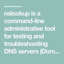 8 Linux Nslookup Commands To Troubleshoot Dns Name Server Dns Command