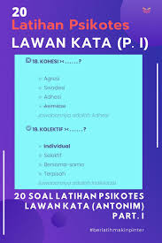 Una dintre cele mai importante trăsături ale oamenilor de. 20 Soal Latihan Psikotes Antonim Sinonim Part I Swadesi Latihan