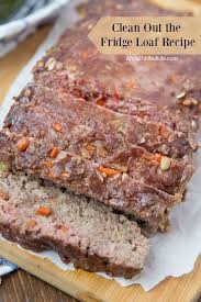 Clean Out The Fridge Loaf Recipe The Perfect Meatloaf Recipe To Make Use Of Your Leftover Vegetables G Easy Delicious Recipes Recipes Perfect Meatloaf Recipe