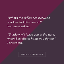 Book Of Teenager A Home Of Teenagers Friends Quotes Funny Friends Quotes Friend Love Quotes