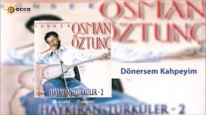 Donersem Kahpeyim Osman Oztunc Youtube
