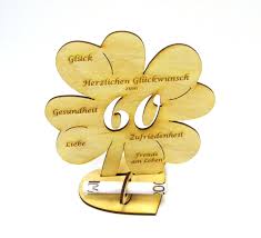 Schöne & lustige bilder, sprüche & glückwünsche zum 60. Personalisiertes Geldgeschenk Kleeblatt 16 Cm Zum 60 Geburtstag Herzlichen Gluckwunsch Zum 60