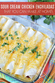 The Best Sour Cream Chicken Enchiladas Easy Sour Cream Enchiladas Recipe Sour Cream Chicken Enchilada Recipe Sour Cream Chicken Chicken Enchilada Recipe