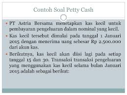 Tanpa disadari, bahwasanya perusahaan itu sering mengeluarkan biaya dengan nominal yang kecil. Pengendalian Internal Dan Kas Ppt Download