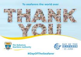 Happy seafarers day 2020 from iswan #seafarersarekeyworkers. Day Of The Seafarer Bahamas Maritime Authority