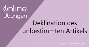 Wenn ihr fragen zu den interaktiven übungen habt, könnt ihr auch mal das lesen: Deklination Unbestimmter Artikel Online Ubungen Grammatikubungen
