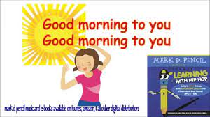 Good morning, good morning, good afternoon. The Best Good Morning Songs And Welcome Songs Preschool Inspirations