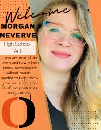 We are excited that Ms. Neverve will be joining our district as the High  School art teacher. Welcome!!
