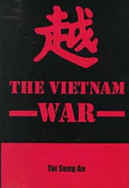 The Vietnam War: An, Tai Sung: 9780838637654: Amazon.com: Books