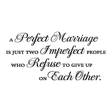 Same category memes and gifs. A Perfect Marriage Wall Quotes Decal Wallquotes Com
