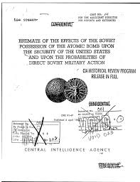 Создание советской атомной бомбы) was a top secret research and development program begun during world war ii, in the wake of the soviet union's discovery of the american, british, and canadian nuclear project. Cia S 1950 Nuclear Security Assessments After The Soviet S First Nuclear Test The Lyncean Group Of San Diego