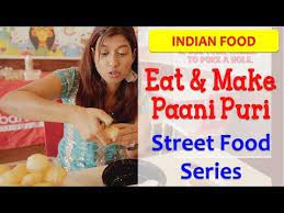 Make And Eat Paani Puri The Most Popular And Yummy Indian Street Food Recipe Youtube Indian Street Food Street Food Indian Street Food Recipes