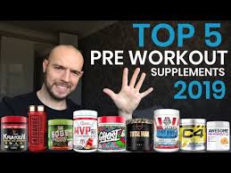 top 5 pre workout supplements 2019