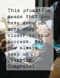 Do not hesitate to congratulate them on their promotion and achievement if your colleague, senior, … Congratulation For Job Promotion Quotes Wishes Messages Webtrickle