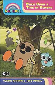 The first day of my senior year back in 2015 was when i originally. Once Upon A Time In Elmore When Gumball Met Penny Amazon Com Br