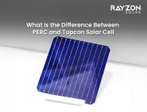 What Is the Difference between PERC and TOPCon