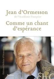 He was the author of forty books, the director of le figaro from 1974 to 1979, and the dean of the académie française. Des Messages Portes Par Les Nuages Lettres A De Jean D Ormesson Grand Format Livre Decitre