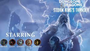 You actually fight these three times that i've seen so it isn't to bad of a fight just annoying. D D 5e Storm King S Thunder Session 12 Recap Eric Watson