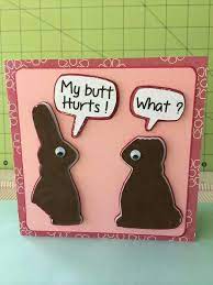 Funny happy birthday greeting card. Funny Easter Card Funny Easter Cards Kids Easter Cards Diy Easter Cards