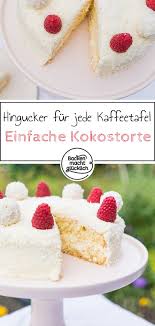 Einfache Raffaello Torte Backen Macht Glucklich Rezept Raffaello Torte Torte Ohne Backen Kuchen Ohne Backen