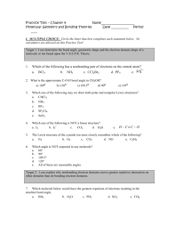 Lewis structures show each atom and its position in the structure of the molecule using its chemical symbol. Practice Test Chapter 9 Name