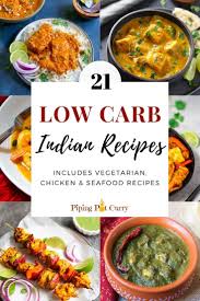 21 Best Low Carb Indian Food Recipes In 2020 Low Carb Indian Food Indian Food Recipes Instant Pot Recipes Vegetarian