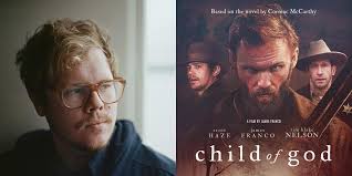 Screenwriter Ben York Jones (Like Crazy) Talks James Franco's Child of God