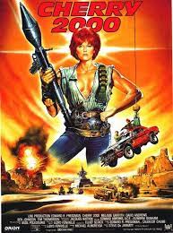 Cherry 2000 1987 Brrip 1 70gb Free Download Movie Posters Vintage Vintage Movies Apocalypse Movies