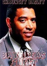 Chauncey Bailey Obituary (2007)