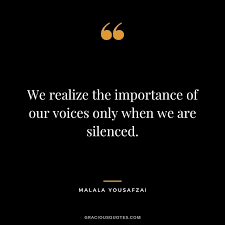 A waterfall cannot be silent, just as the wisdom! 34 Malala Yousafzai Quotes On Education Equality