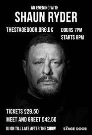 An Evening with Shaun Ryder @ @ The Stage Door Southampton