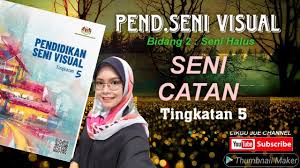 Pendidikan seni visual tingkatan 3 peperiksaan pertengahan tahun tingkatan 3. Tingkatan 5 Catan Kssm Youtube