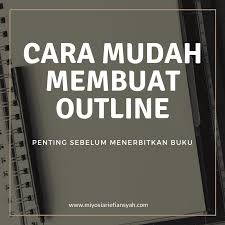 Sampul sampul luar menggunakan karton dan dilapis plastik bening laminating. Cara Mudah Membuat Outline Penting Sebelum Menerbitkan Buku Jurnal Miyosi