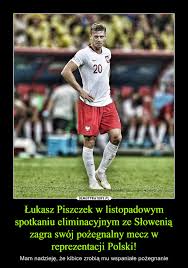 Łukasz piotr piszczek (polish pronunciation: Demotywatory Pl