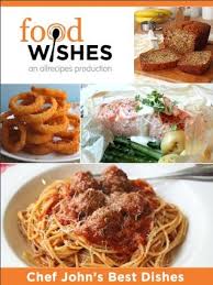 Food and wine presents a new network of food pros delivering the most cookable. Food Wishes Chef John S Best Dishes By Allrecipes