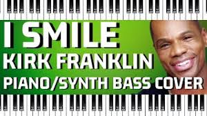 I SMILE Kirk Franklin