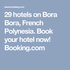 29 Hotels On Bora Bora French Polynesia Book Your Hotel Now Booking Com Yosemite Hotel Yosemite National Park Yosemite