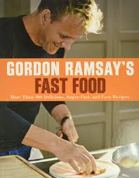 Cover and let marinate for at least 30 minutes, or in the rerigerator overnight. Gordon Ramsay S Fast Food More Than 100 Delicious Super Fast And Easy Recipes Ramsay Gordon 9781402797873 Amazon Com Books