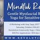Gentle Myofascial Release & Yoga for Sensitive Bodies event image