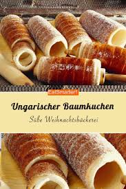 Baumkuchen Auf Ungarische Art Rezept Ungarischer Baumkuchen Baumkuchen Rezept Streetfood Rezepte