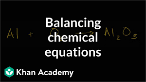 The purpose of these questions is to activate prior knowledge and get students thinking. Balancing Chemical Equations How To Walkthrough Video Khan Academy