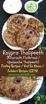 Rajgira Thalipeeth Upvasache Thalipeeth Recipe Amaranth Flatbread Recipe Recipes Indian Food Recipes Vegetarian Amaranth Recipes