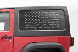 Flat Black American Flag Window Decal Pledge Of Allegiance American Flag Decal For Jku Jeep Wrangler American Flag Decal Flag Decal American Flag Decal Vinyls